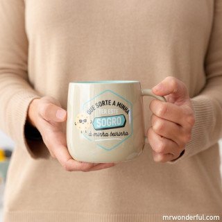 Caneca - Que sorte a minha ter este sogro à minha beirinha